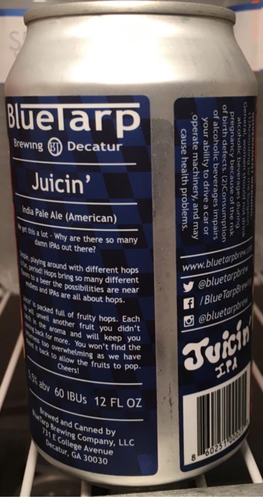 Juicin’ IPA - Blue Tarp Brewing, Decatur, GA (12 fl. oz.) alcohol collectible [Barcode 860251000255] - Main Image 2