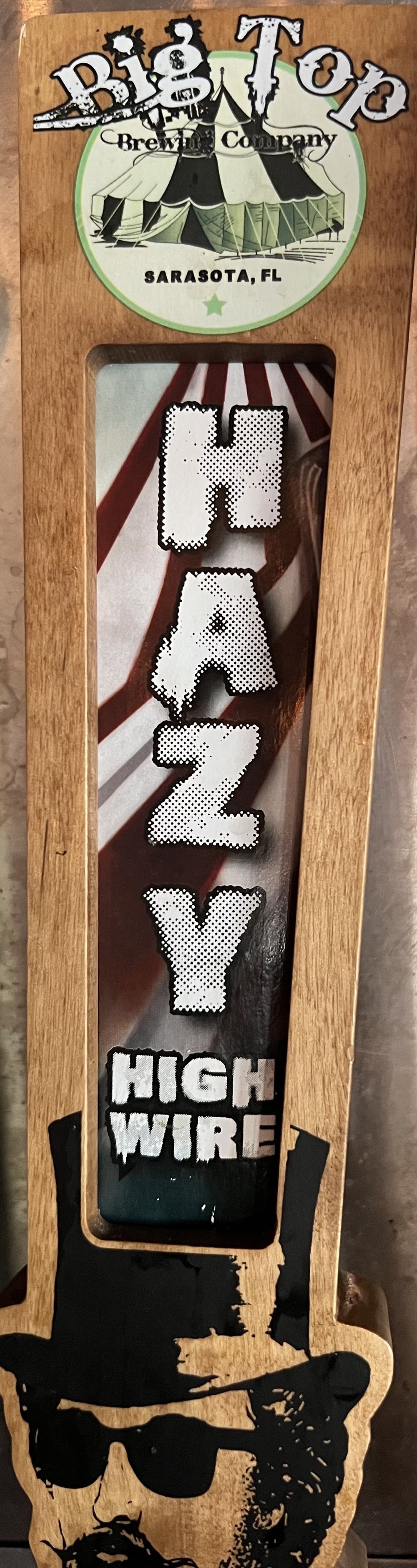 Big Top Brewing Hazy Highwire IPA - Big Top Brewing Company, Sarasota alcohol collectible - Main Image 2