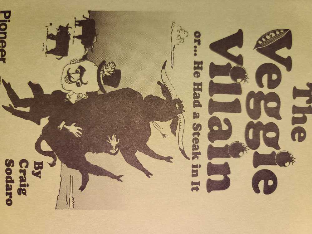 The Veggie Villain (Or He Had A Steak In It) - Craig Sodaro art collectible - Main Image 1