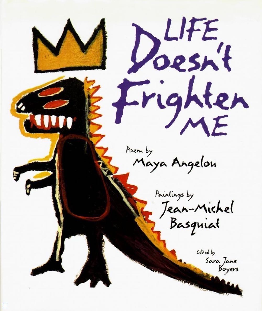 Life Doesn’t Frighten Me