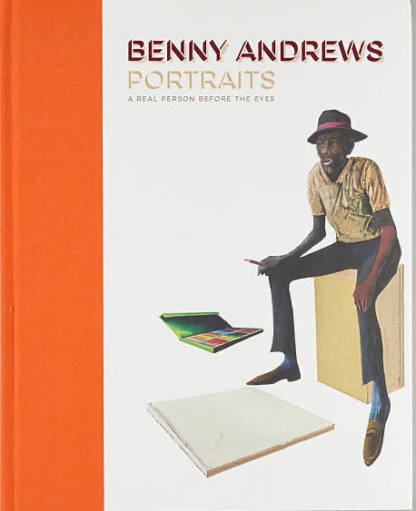 Benny Andrews Portraits: A Real Person Before the Eyes