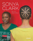 Sonya Clark: We Are Eachother