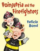 Poinsettia and the Firefighters