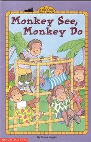 Monkey See, Monkey Do
