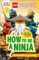 LEGO NINJAGO: How To Be A Ninja