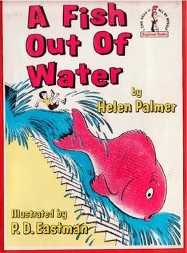 A Fish Out Of Water