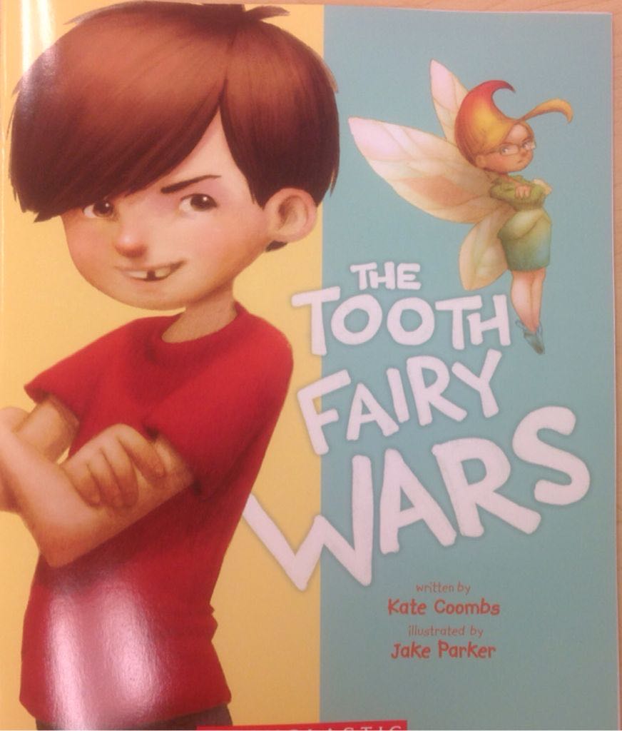 The Tooth Fairy Wars