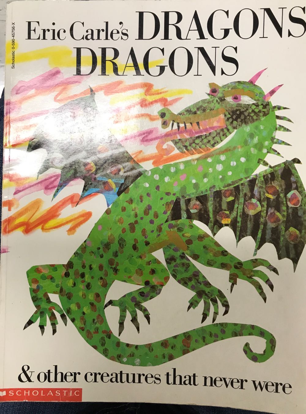 Eric Carle’s Dragons Dragons & Other Creatures That Never Were