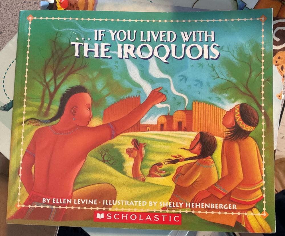 If You Lived With The Iroquois