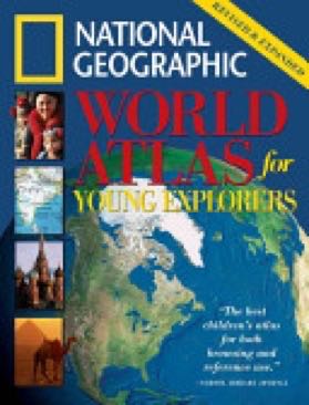 National Geographic World Atlas For Young Explorers