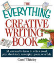 Everything Creative Writing Book, The - Carol Whiteley (Adams Media - Paperback) book collectible [Barcode 9781580626477] - Main Image 1