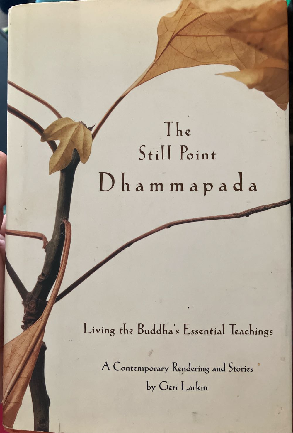 The Still point Dhammapada