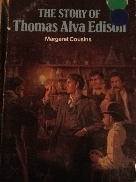 The Story of Thomas Alva Edison