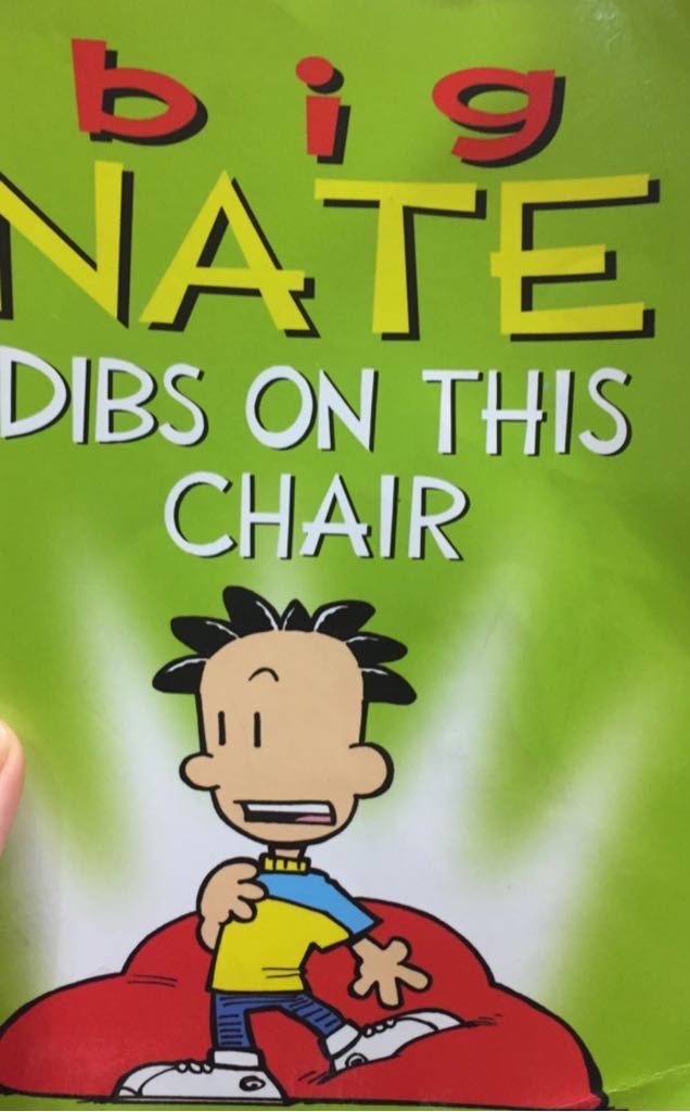 Big Nate Dibs On The Chair - Lincoln Peirce book collectible - Main Image 1