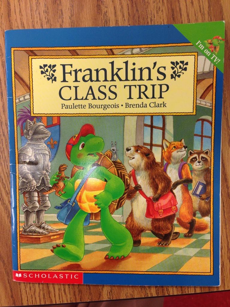 Franklin’s Class Trip