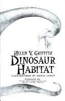 Dinosaur habitat - Helen V. Griffith book collectible [Barcode 9780439080675] - Main Image 1