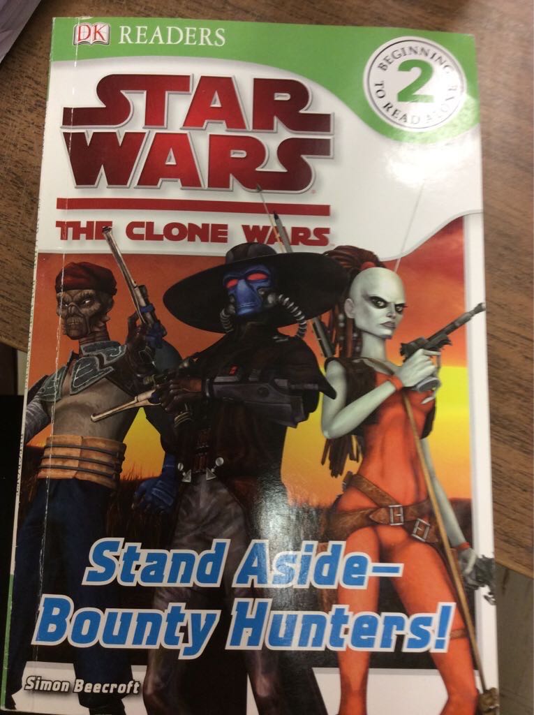Star Wars Clone Wars: Stand Aside-Bounty Hunters!
