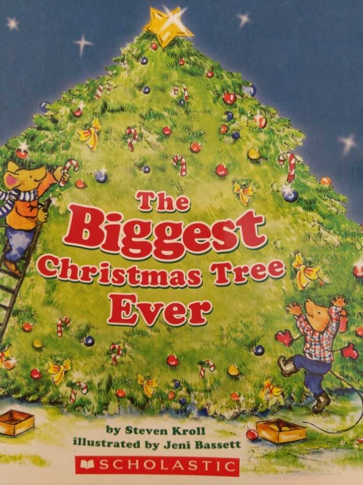 Biggest Christmas Tree Ever, The - Steven Kroll (Cartwheel Books - Paperback) book collectible [Barcode 9780545222433] - Main Image 3