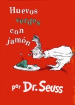 Huevos Verdes Con Jamón - Dr. Seuss (Lectorum Publications, Inc. - Hardcover) book collectible [Barcode 9781880507018] - Main Image 1