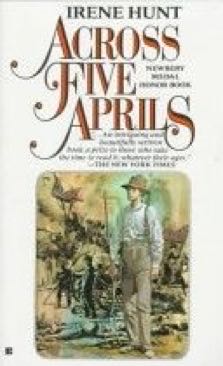 Across Five Aprils - DANIEL - WPA 7th Grade - Newbery - Irene Hunt (Berkley Books - Paperback) book collectible [Barcode 9780425102411] - Main Image 1