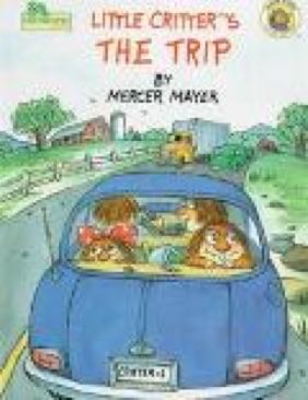 The Little Critters The Trip