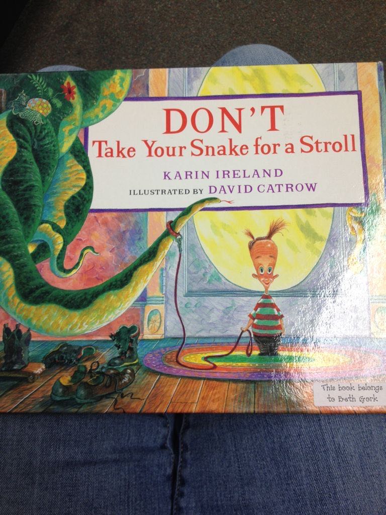 Don’t Take Your Snake for a Stroll