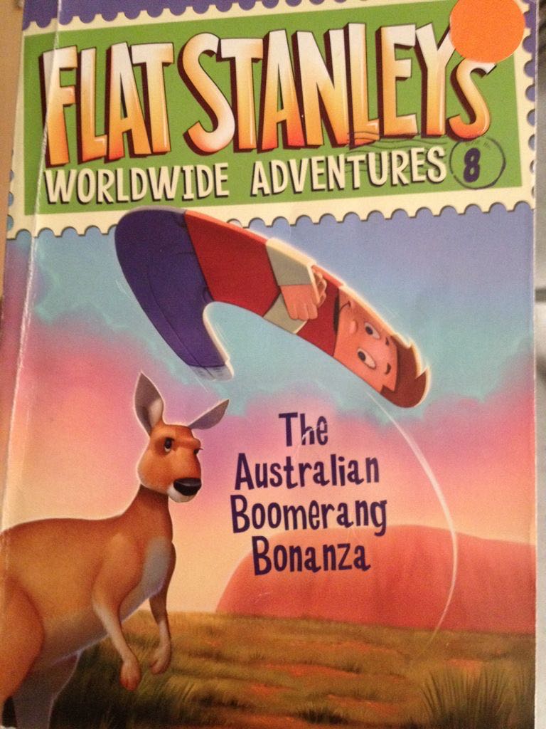 Flat Stanley’s Worldwide Adventures 8: The Australian Boomerang Bonanza