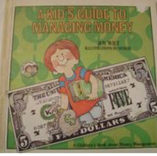 A Kid’s Guide to Managing Money - Joy Wilt (W Publishing Group) book collectible [Barcode 9780849981180] - Main Image 1