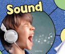 Sound - Abbie Dunne (Capstone Classroom) book collectible [Barcode 9781515709725] - Main Image 1