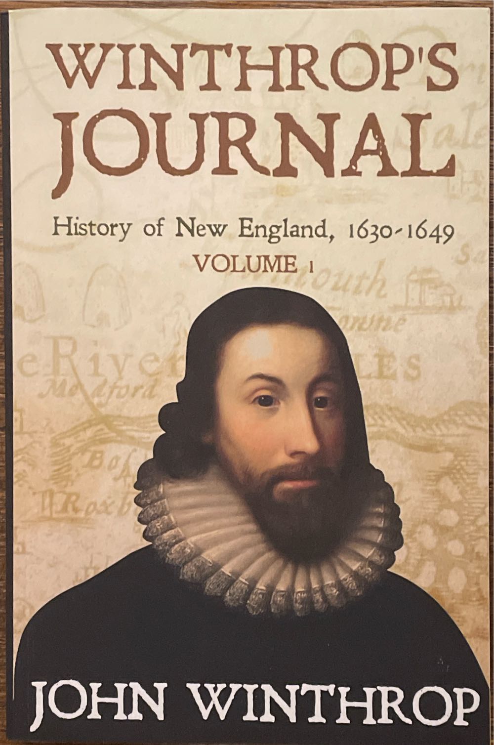 Winthrop’s Journal History Of New England 1649: Volume 1