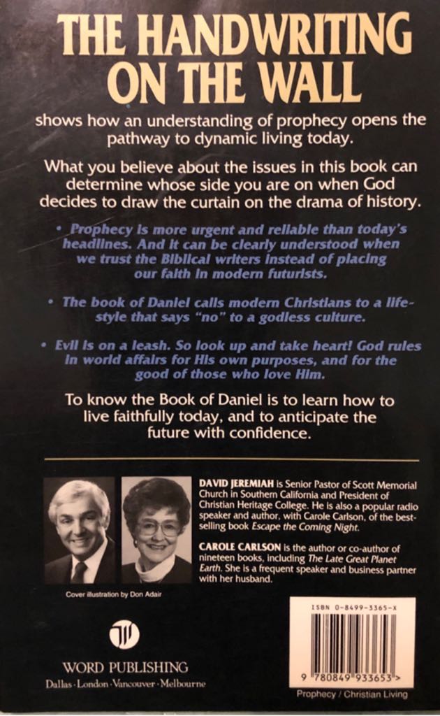 The Handwriting On The Wall: Secrets From The Prophecies Of Daniel - David Jeremiah (Word Publishing - Paperback) book collectible [Barcode 9780849933653] - Main Image 2