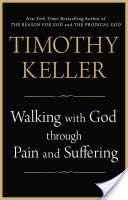 Walking With God Through Pain And Suffering