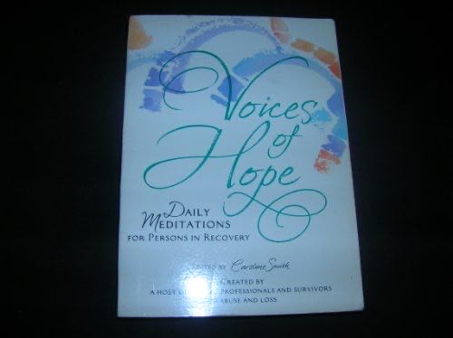 Voices Of Hope: Daily Meditations For Persons In Recovery