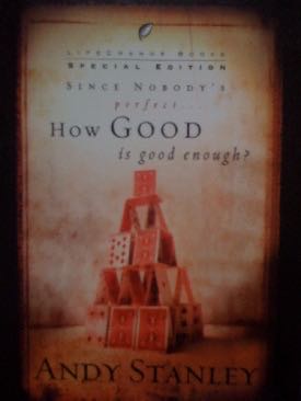 How Good Is Good Enough