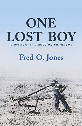 One Lost Boy: A Memoir Of A Missing Childhood
