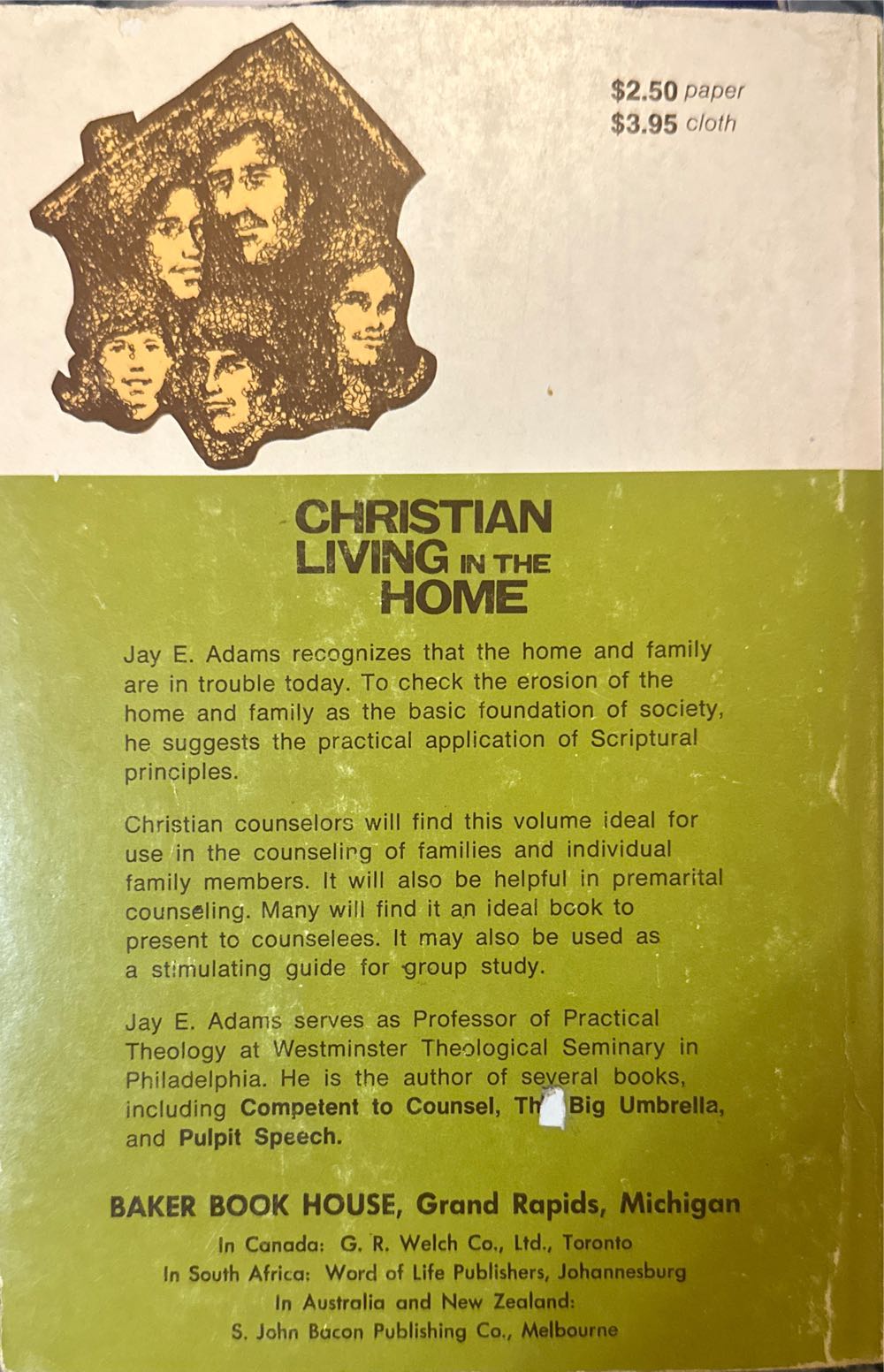 Christian Living in the Home - Jay E. Adams (P & R Publishing - Paperback) book collectible [Barcode 9780875520162] - Main Image 2
