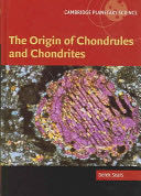 The Origin of Chondrules and Chondrites