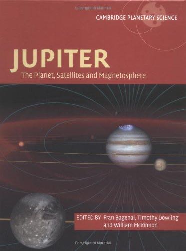 Jupiter: The Planet, Satellites and Magnetosphere