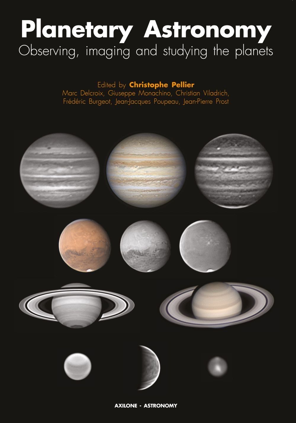 Planetary Astronomy: Observing, Imaging And Studying The Planets