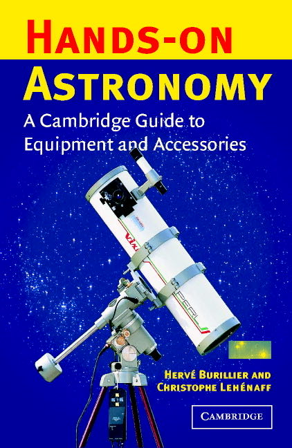 Hands-On Astronomy: A Cambridge Guide To Equipment And Accessories