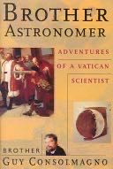 Brother Astronomer: Adventures Of A Vatican Scientist