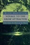 Voyage to the Great Attractor: Exploring Intergalactic Space