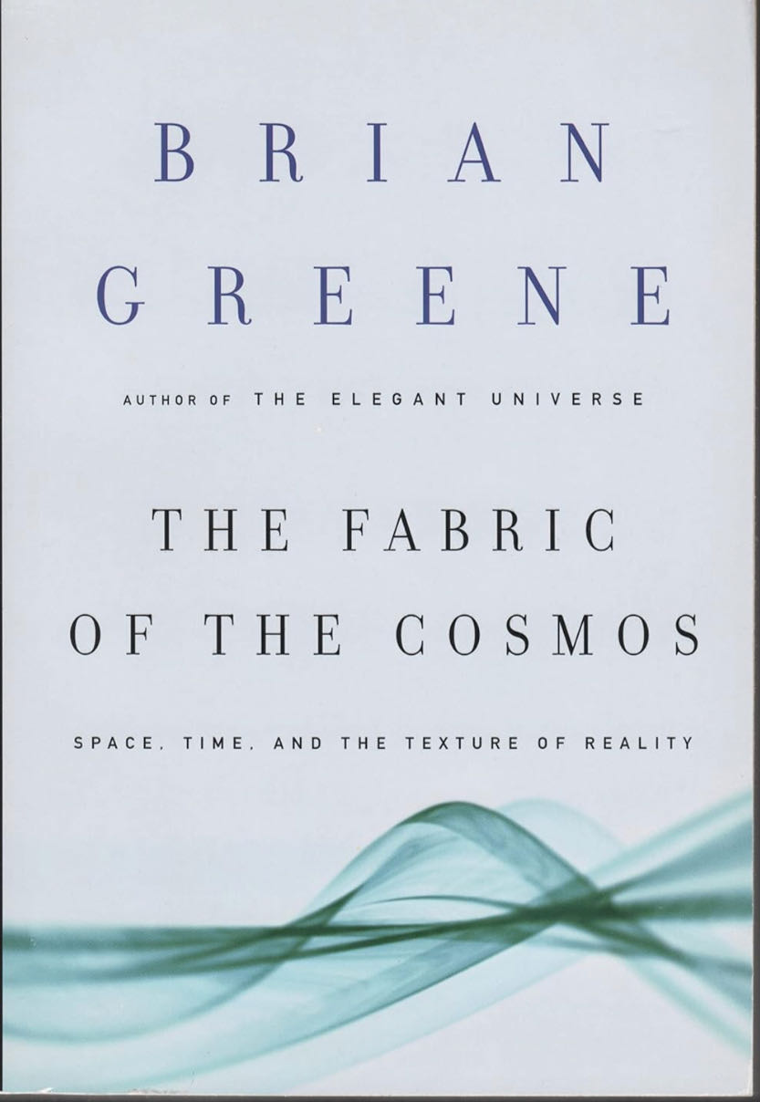 The Fabric of the Cosmos: Space, Time, and the Texture of Reality