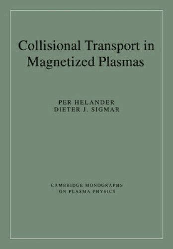 Collisional Transport in Magnetized Plasmas