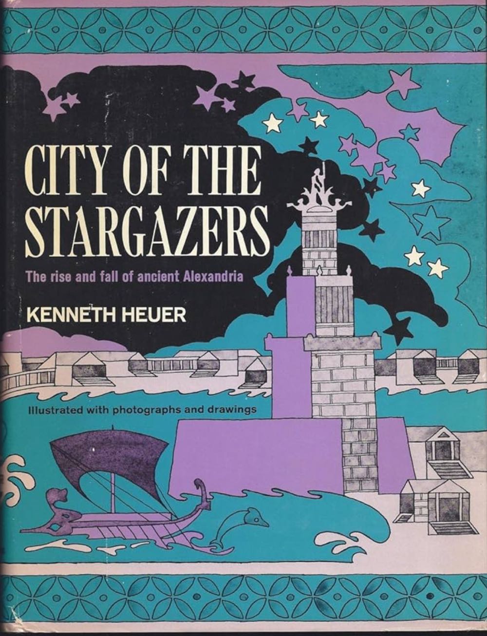City of the Stargazers: The Rise and Fall of Ancient Alexandria