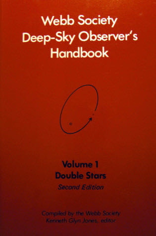 Webb Society Deep-Sky Observer’s Handbook: Vol. 1, Double Stars
