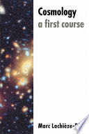 Cosmology: A First Course