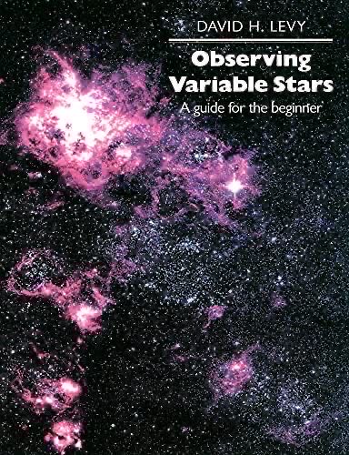 Observing Variable Stars: A Guide For The Beginner
