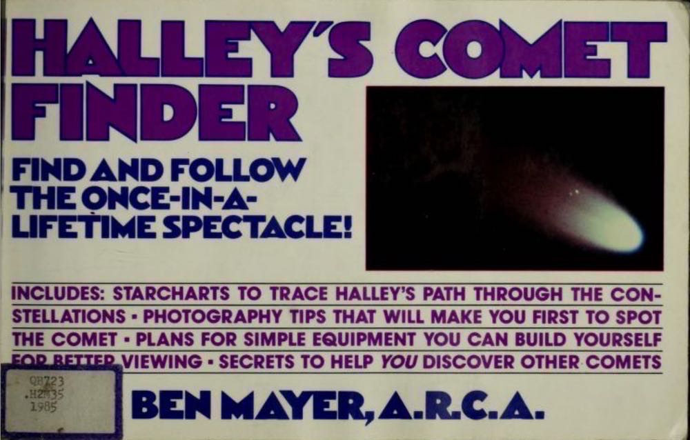 Halley’s Comet Finder: Find and Follow The Once-in-A-Lifetime Spectacle