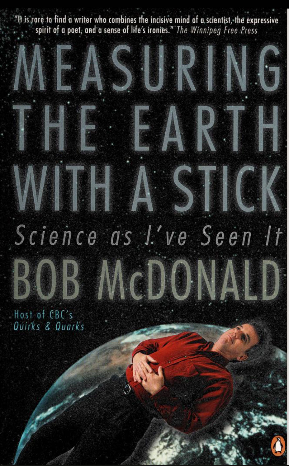 Measuring The Earth With A Stick: Science as I’ve Seen It